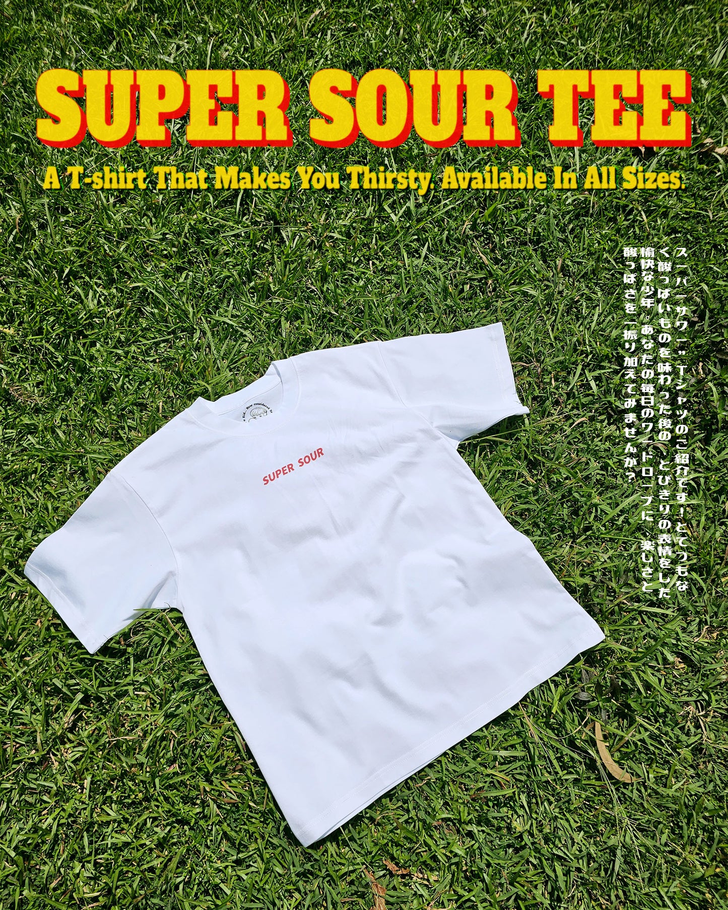 Super Sour T-shirt