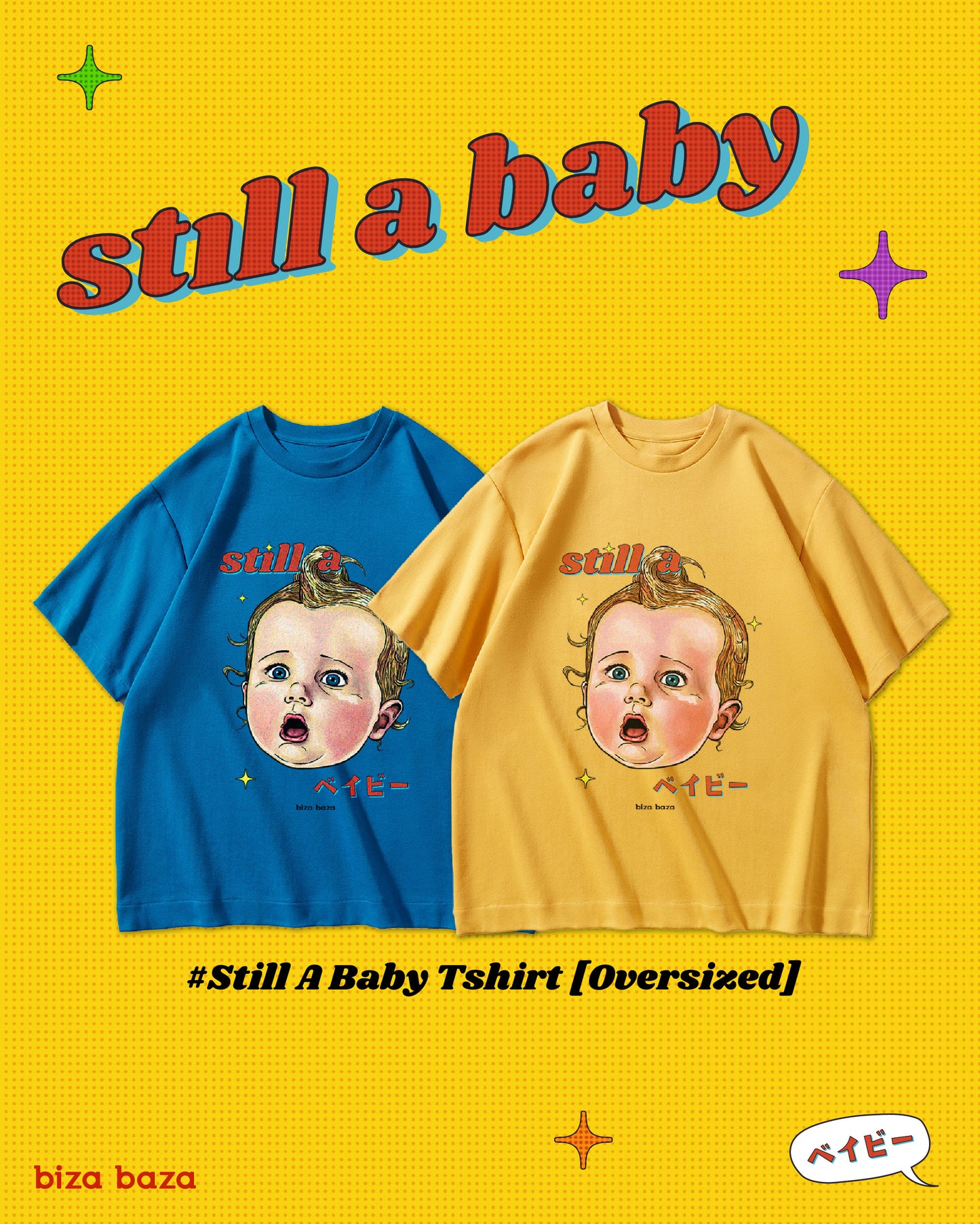 [Oversized] 10oz Still A Baby Retro T-shirt Series